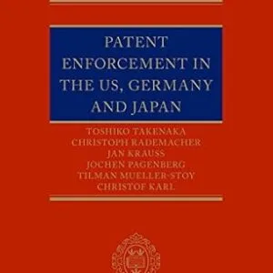 خرید و دانلود نسخه کامل کتاب زبان اصلی Patent Enforcement in the US, Germany and Japan | دانلود کتاب خارجی