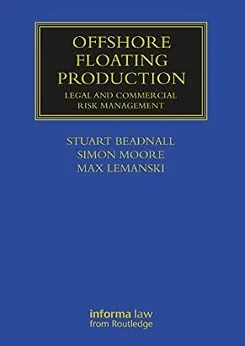 خرید و دانلود نسخه کامل کتاب زبان اصلی Offshore Floating Production: Legal and Commercial Risk Management (Maritime and Transport Law Library) PDF | دانلود کتاب خارجی_6aae42b7d8ad9.jpeg خرید و دانلود نسخه کامل کتاب زبان اصلی Offshore Floating Production: Legal and Commercial Risk Management (Maritime and Transport Law Library) PDF | دانلود کتاب خارجی