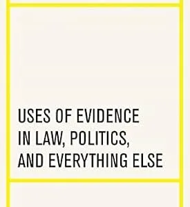 خرید و دانلود نسخه کامل کتاب زبان اصلی The Proof: Uses of Evidence in Law, Politics, and Everything Else PDF | دانلود کتاب خارجی