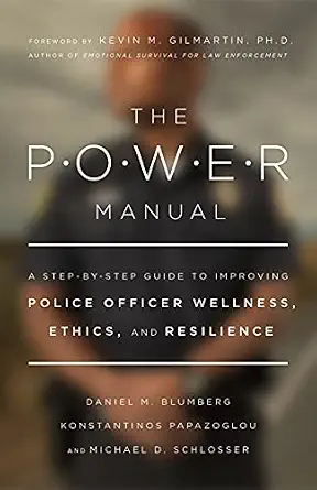 خرید و دانلود نسخه کامل کتاب زبان اصلی The POWER Manual: A Step-by-Step Guide to Improving Police Officer Wellness, Ethics, and Resilience (APA LifeTools Series) PDF | دانلود کتاب خارجی_6aa78675ae691.webp خرید و دانلود نسخه کامل کتاب زبان اصلی The POWER Manual: A Step-by-Step Guide to Improving Police Officer Wellness, Ethics, and Resilience (APA LifeTools Series) PDF | دانلود کتاب خارجی