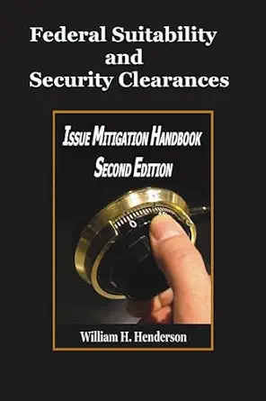 خرید و دانلود نسخه کامل کتاب زبان اصلی Federal Suitability and Security Clearances: Issue Mitigation Handbook PDF | دانلود کتاب خارجی_6a9922af9cb93.webp خرید و دانلود نسخه کامل کتاب زبان اصلی Federal Suitability and Security Clearances: Issue Mitigation Handbook PDF | دانلود کتاب خارجی