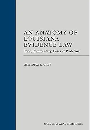 خرید و دانلود نسخه کامل کتاب زبان اصلی An Anatomy of Louisiana Evidence Law: Code, Commentary, Cases & Problems PDF | دانلود کتاب خارجی_6aa7a73ae5420.jpeg خرید و دانلود نسخه کامل کتاب زبان اصلی An Anatomy of Louisiana Evidence Law: Code, Commentary, Cases & Problems PDF | دانلود کتاب خارجی