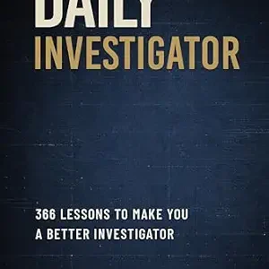 خرید و دانلود نسخه کامل کتاب زبان اصلی The Daily Investigator: 366 Lessons to Make You a Better Investigator PDF | دانلود کتاب خارجی