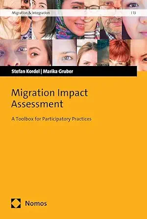 خرید و دانلود نسخه کامل کتاب زبان اصلی Migration Impact Assessment: A Toolbox for Participatory Practices (Migration & Integration Book 13) PDF | دانلود کتاب خارجی_6a991767cbf9b.webp خرید و دانلود نسخه کامل کتاب زبان اصلی Migration Impact Assessment: A Toolbox for Participatory Practices (Migration & Integration Book 13) PDF | دانلود کتاب خارجی