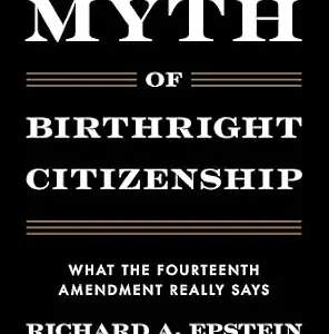 خرید و دانلود نسخه کامل کتاب زبان اصلی The Myth of Birthright Citizenship: What the Fourteenth Amendment Really Says PDF | دانلود کتاب خارجی