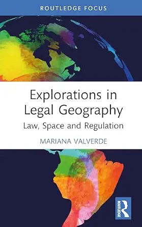خرید و دانلود نسخه کامل کتاب زبان اصلی Explorations in Legal Geography: Law, Space and Regulation PDF | دانلود کتاب خارجی_6a98ab93acfdc.webp خرید و دانلود نسخه کامل کتاب زبان اصلی Explorations in Legal Geography: Law, Space and Regulation PDF | دانلود کتاب خارجی