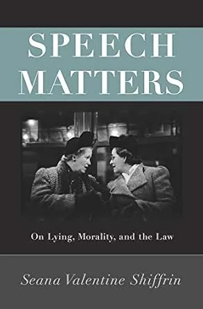 خرید و دانلود نسخه کامل کتاب زبان اصلی Speech Matters: On Lying, Morality, and the Law (Carl G. Hempel Lecture Series Book 4) PDF | دانلود کتاب خارجی_6aa5dfe91b476.jpeg خرید و دانلود نسخه کامل کتاب زبان اصلی Speech Matters: On Lying, Morality, and the Law (Carl G. Hempel Lecture Series Book 4) PDF | دانلود کتاب خارجی