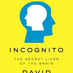 خرید و دانلود نسخه کامل کتاب زبان اصلی Incognito: The Secret Lives of the Brain Kindle Edition PDF | دانلود کتاب خارجی