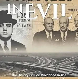 خرید و دانلود نسخه کامل کتاب زبان اصلی Profiles in Evil: The History of RICO violations in the Planning, Project Approvals and Construction of I-355 in Will County, Illinois PDF | دانلود کتاب خارجی