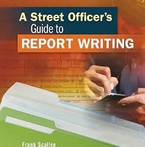 خرید و دانلود نسخه کامل کتاب زبان اصلی A Street Officer’s Guide to Report Writing PDF | دانلود کتاب خارجی