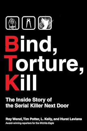 خرید و دانلود نسخه کامل کتاب زبان اصلی Bind, Torture, Kill: The Inside Story of BTK, the Serial Killer Next Door PDF | دانلود کتاب خارجی_6aa779ebee5b7.webp خرید و دانلود نسخه کامل کتاب زبان اصلی Bind, Torture, Kill: The Inside Story of BTK, the Serial Killer Next Door PDF | دانلود کتاب خارجی