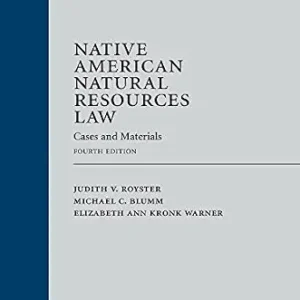 خرید و دانلود نسخه کامل کتاب زبان اصلی Native American Natural Resources Law: Cases and Materials, Fourth Edition PDF | دانلود کتاب خارجی