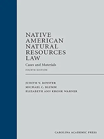 خرید و دانلود نسخه کامل کتاب زبان اصلی Native American Natural Resources Law: Cases and Materials, Fourth Edition PDF | دانلود کتاب خارجی_6aae4be8bbf3b.webp خرید و دانلود نسخه کامل کتاب زبان اصلی Native American Natural Resources Law: Cases and Materials, Fourth Edition PDF | دانلود کتاب خارجی