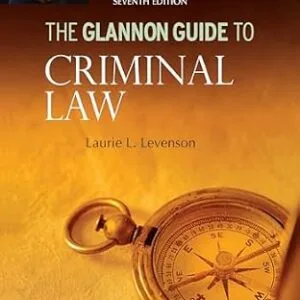 خرید و دانلود نسخه کامل کتاب زبان اصلی The Glannon Guide to Criminal Law: Learning Criminal Law Through Multiple Choice Questions and Analysis (Glannon Guides Series) PDF | دانلود کتاب خارجی