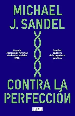خرید و دانلود نسخه کامل کتاب زبان اصلی Contra la perfección: La ética en la era de la ingeniería genética (Spanish Edition) PDF | دانلود کتاب خارجی_6ab0c772acb98.webp خرید و دانلود نسخه کامل کتاب زبان اصلی Contra la perfección: La ética en la era de la ingeniería genética (Spanish Edition) PDF | دانلود کتاب خارجی