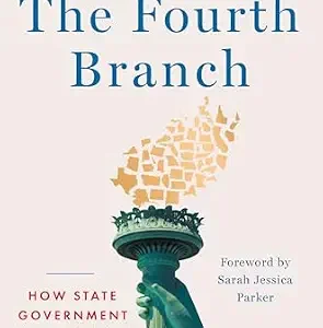 خرید و دانلود نسخه کامل کتاب زبان اصلی The Fourth Branch: How State Government Can Save Our Union PDF | دانلود کتاب خارجی
