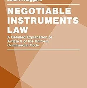 خرید و دانلود نسخه کامل کتاب زبان اصلی Negotiable Instruments Law: A Detailed Explanation of Article 3 of the Uniform Commercial Code PDF | دانلود کتاب خارجی