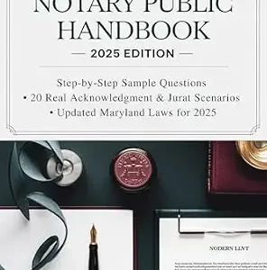 خرید و دانلود نسخه کامل کتاب زبان اصلی Maryland Notary Public Handbook: 2025 Edition: Step‑by‑Step Sample Questions • 20 Real Acknowledgment & Jurat Scenarios • Updated Maryland Laws for 2025 PDF | دانلود کتاب خارجی