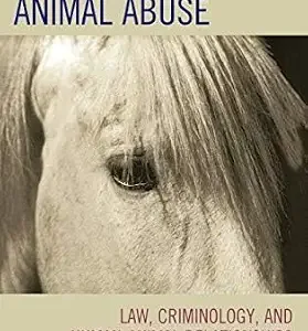 خرید و دانلود نسخه کامل کتاب زبان اصلی Confronting Animal Abuse: Law, Criminology, and Human-Animal Relationships PDF | دانلود کتاب خارجی