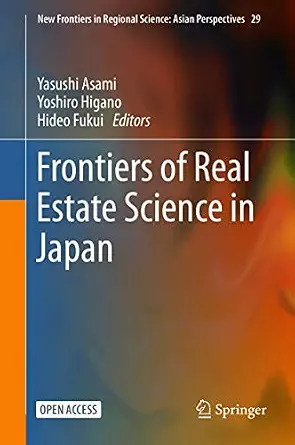 خرید و دانلود نسخه کامل کتاب زبان اصلی Frontiers of Real Estate Science in Japan (New Frontiers in Regional Science: Asian Perspectives Book 29) PDF | دانلود کتاب خارجی_6a98561fd65ab.webp خرید و دانلود نسخه کامل کتاب زبان اصلی Frontiers of Real Estate Science in Japan (New Frontiers in Regional Science: Asian Perspectives Book 29) PDF | دانلود کتاب خارجی