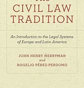 خرید و دانلود نسخه کامل کتاب زبان اصلی The Civil Law Tradition: An Introduction to the Legal Systems of Europe and Latin America, Fourth Edition PDF | دانلود کتاب خارجی