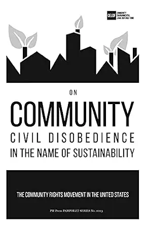 خرید و دانلود نسخه کامل کتاب زبان اصلی On Community Civil Disobedience in the Name of Sustainability: The Community Rights Movement in the United States (PM Pamphlet Book 13) PDF | دانلود کتاب خارجی_6aae5e10a3fe9.webp خرید و دانلود نسخه کامل کتاب زبان اصلی On Community Civil Disobedience in the Name of Sustainability: The Community Rights Movement in the United States (PM Pamphlet Book 13) PDF | دانلود کتاب خارجی
