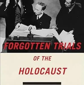 خرید و دانلود نسخه کامل کتاب زبان اصلی Forgotten Trials of the Holocaust PDF | دانلود کتاب خارجی