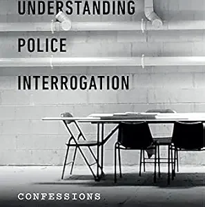 خرید و دانلود نسخه کامل کتاب زبان اصلی Understanding Police Interrogation: Confessions and Consequences (Psychology and Crime Book 4) PDF | دانلود کتاب خارجی