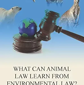 خرید و دانلود نسخه کامل کتاب زبان اصلی What Can Animal Law Learn from Environmental Law? (Environmental Law Institute) PDF | دانلود کتاب خارجی