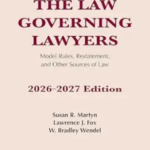 خرید و دانلود نسخه کامل کتاب زبان اصلی The Law Governing Lawyers: Model Rules, Restatement, and Other Sources of Law 2026-2027 (Supplements) PDF | دانلود کتاب خارجی