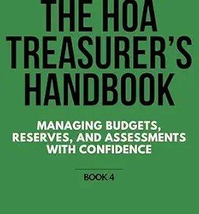 خرید و دانلود نسخه کامل کتاب زبان اصلی The HOA Treasurer’s Handbook: Managing Budgets, Reserves and Assessments with Confidence (HOA Survival Series Book 4) PDF | دانلود کتاب خارجی