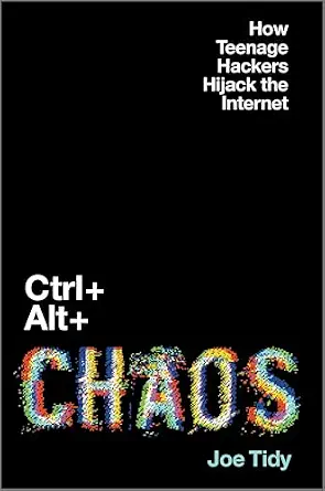 خرید و دانلود نسخه کامل کتاب زبان اصلی Ctrl + Alt + Chaos: A Next Big Idea Club Must-Read Nonfiction Book on Cybersecurity and Power PDF | دانلود کتاب خارجی_6aa85c4822484.webp خرید و دانلود نسخه کامل کتاب زبان اصلی Ctrl + Alt + Chaos: A Next Big Idea Club Must-Read Nonfiction Book on Cybersecurity and Power PDF | دانلود کتاب خارجی