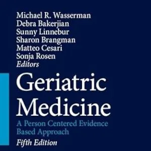 خرید و دانلود نسخه کامل کتاب زبان اصلی Geriatric Medicine: A Person Centered Evidence Based Approach PDF | دانلود کتاب خارجی