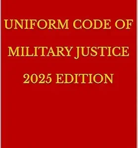 خرید و دانلود نسخه کامل کتاب زبان اصلی UNIFORM CODE OF MILITARY JUSTICE 2025 EDITION PDF | دانلود کتاب خارجی