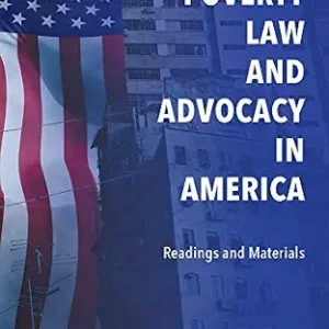 خرید و دانلود نسخه کامل کتاب زبان اصلی Poverty Law and Advocacy in America: Readings and Materials PDF | دانلود کتاب خارجی