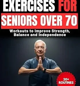 خرید و دانلود نسخه کامل کتاب زبان اصلی EverFit’s Isometric Exercises for Seniors over 70: Workouts to Improve Strength, Balance and Independence PDF | دانلود کتاب خارجی