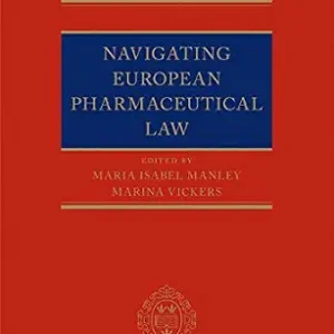 خرید و دانلود نسخه کامل کتاب زبان اصلی Navigating European Pharmaceutical Law: An Expert’s Guide | دانلود کتاب خارجی