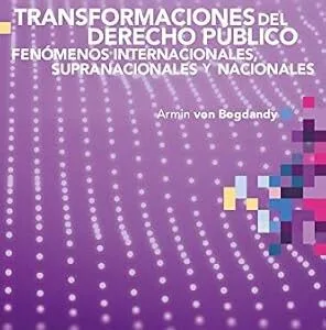 خرید و دانلود نسخه کامل کتاب زبان اصلی Transformaciones del derecho público. Fenómenos internacionales, supranacionales y nacionales. (Constitucionalismo Contemporáneo) (Spanish Edition) PDF | دانلود کتاب خارجی