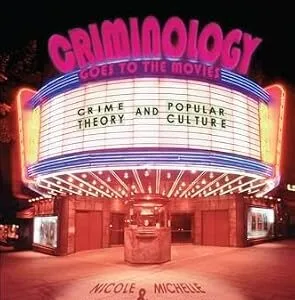 خرید و دانلود نسخه کامل کتاب زبان اصلی Criminology Goes to the Movies: Crime Theory and Popular Culture PDF | دانلود کتاب خارجی
