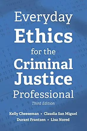 خرید و دانلود نسخه کامل کتاب زبان اصلی Everyday Ethics for the Criminal Justice Professional, Third Edition PDF | دانلود کتاب خارجی_6ab0c83bbbdb3.webp خرید و دانلود نسخه کامل کتاب زبان اصلی Everyday Ethics for the Criminal Justice Professional, Third Edition PDF | دانلود کتاب خارجی