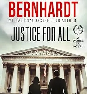 خرید و دانلود نسخه کامل کتاب زبان اصلی Justice For All (Daniel Pike Legal Thriller Series Book 8) PDF | دانلود کتاب خارجی