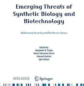 خرید و دانلود نسخه کامل کتاب زبان اصلی Emerging Threats of Synthetic Biology and Biotechnology: Addressing Security and Resilience Issues (NATO Science for Peace and Security Series C: Environmental Security) PDF | دانلود کتاب خارجی