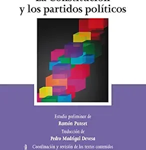 خرید و دانلود نسخه کامل کتاب زبان اصلی La Constitución y los partidos políticos (Clásicos – Clásicos del Pensamiento) (Spanish Edition) PDF | دانلود کتاب خارجی