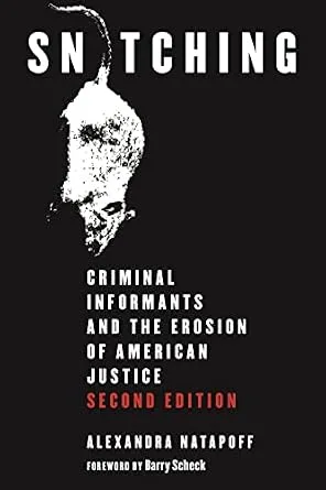 خرید و دانلود نسخه کامل کتاب زبان اصلی Snitching: Criminal Informants and the Erosion of American Justice, Second Edition PDF | دانلود کتاب خارجی_6aa929c689f5f.jpeg خرید و دانلود نسخه کامل کتاب زبان اصلی Snitching: Criminal Informants and the Erosion of American Justice, Second Edition PDF | دانلود کتاب خارجی