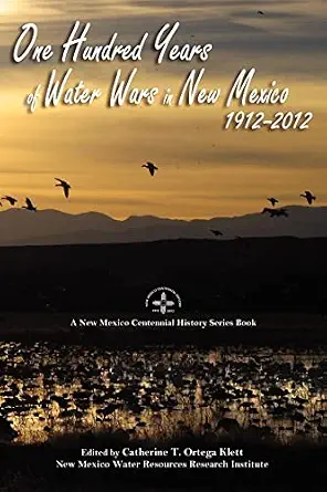 خرید و دانلود نسخه کامل کتاب زبان اصلی One Hundred Years of Water Wars in New Mexico, 1912-2012: A New Mexico Centennial History Series Book PDF | دانلود کتاب خارجی_6aae6fbab301c.webp خرید و دانلود نسخه کامل کتاب زبان اصلی One Hundred Years of Water Wars in New Mexico, 1912-2012: A New Mexico Centennial History Series Book PDF | دانلود کتاب خارجی