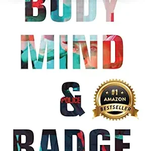 خرید و دانلود نسخه کامل کتاب زبان اصلی Body, Mind, and Badge: Strategies for Navigating Trauma & Resilience in Law Enforcement PDF | دانلود کتاب خارجی