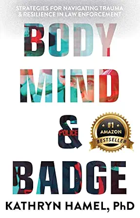 خرید و دانلود نسخه کامل کتاب زبان اصلی Body, Mind, and Badge: Strategies for Navigating Trauma & Resilience in Law Enforcement PDF | دانلود کتاب خارجی_6aa944204022e.webp خرید و دانلود نسخه کامل کتاب زبان اصلی Body, Mind, and Badge: Strategies for Navigating Trauma & Resilience in Law Enforcement PDF | دانلود کتاب خارجی