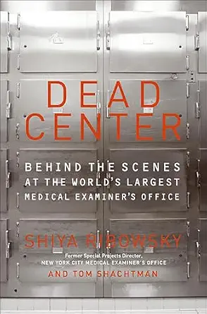 خرید و دانلود نسخه کامل کتاب زبان اصلی Dead Center: Behind the Scenes at the World’s Largest Medical Examiner’s Office PDF | دانلود کتاب خارجی_6aa6f2e6b7bb6.webp خرید و دانلود نسخه کامل کتاب زبان اصلی Dead Center: Behind the Scenes at the World’s Largest Medical Examiner’s Office PDF | دانلود کتاب خارجی