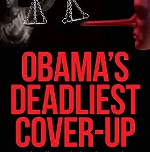 خرید و دانلود نسخه کامل کتاب زبان اصلی Obama’s Deadliest Cover-Up: They All Have Blood on Their Hands PDF | دانلود کتاب خارجی