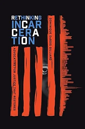 خرید و دانلود نسخه کامل کتاب زبان اصلی Rethinking Incarceration: Advocating for Justice That Restores PDF | دانلود کتاب خارجی_6aa82c6a777fd.jpeg خرید و دانلود نسخه کامل کتاب زبان اصلی Rethinking Incarceration: Advocating for Justice That Restores PDF | دانلود کتاب خارجی